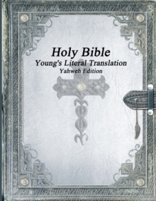 Image for Holy Bible : Young's Literal Translation Yahweh Edition