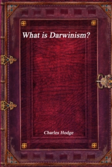 Image for What is Darwinism?