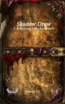 Image for Shadow Drow A Roleplaying Game Supplement