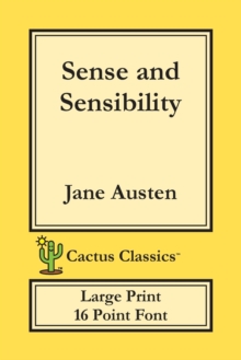 Image for Sense and Sensibility (Cactus Classics Large Print) : 16 Point Font; Large Text; Large Type
