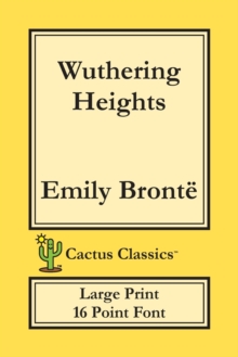 Image for Wuthering Heights (Cactus Classics Large Print)