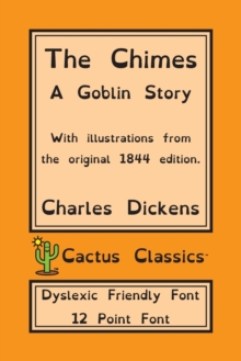 Image for The Chimes (Cactus Classics Dyslexic Friendly Font)