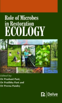 Role of Microbes in Restoration Ecology