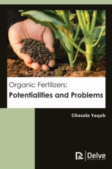 Image for Organic Fertilizers : Potentialities and Problems