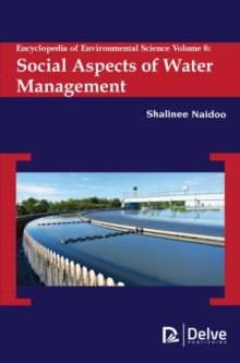 Encyclopedia of Environmental Science, Volume 6: Social Aspects of Water Management