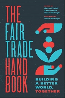 Image for The Fair Trade Handbook : Building a Better World, Together
