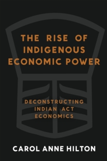 Rise of Indigenous Economic Power