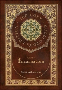 Image for On the Incarnation (100 Copy Collector's Edition)