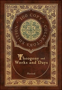 Image for Theogony and Works and Days (100 Copy Collector's Edition)