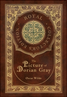 Image for The Picture of Dorian Gray (Royal Collector's Edition) (Case Laminate Hardcover with Jacket)