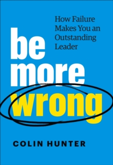 Image for Be More Wrong