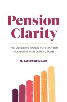 Image for Pension Clarity : The Leader's Guide to Smarter Planning for Our Future