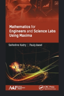 Mathematics for Engineers and Science Labs Using Maxima