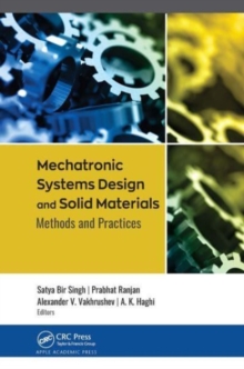 Image for Mechatronic Systems Design and Solid Materials