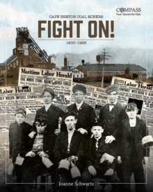 Image for Fight On!: Cape Breton Coal Miners, 1900-1939