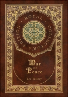 Image for War and Peace (Royal Collector's Edition) (Annotated) (Case Laminate Hardcover with Jacket)