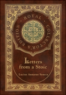 Image for Letters from a Stoic (Complete) (Royal Collector's Edition) (Case Laminate Hardcover with Jacket)
