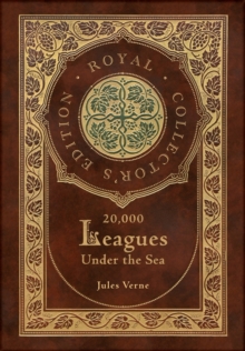 Image for 20,000 Leagues Under the Sea (Royal Collector's Edition) (Case Laminate Hardcover with Jacket)