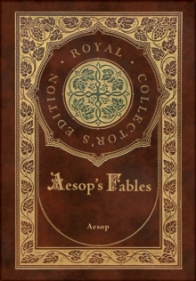 Image for Aesop's Fables (Royal Collector's Edition) (Case Laminate Hardcover with Jacket)