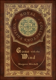 Image for Gone with the Wind (Royal Collector's Edition) (Case Laminate Hardcover with Jacket)