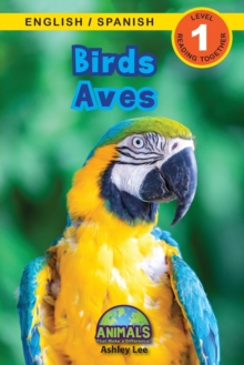Image for Birds / Aves : Bilingual (English / Spanish) (Ingles / Espanol) Animals That Make a Difference! (Engaging Readers, Level 1)