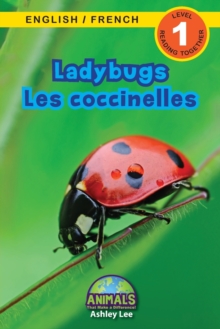 Image for Ladybugs / Les coccinelles : Bilingual (English / French) (Anglais / Francais) Animals That Make a Difference! (Engaging Readers, Level 1)