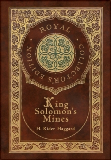 Image for King Solomon's Mines (Royal Collector's Edition) (Case Laminate Hardcover with Jacket)