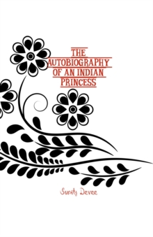 Image for Autobiography of an Indian Princess