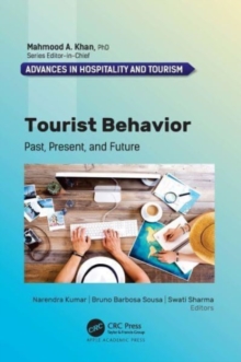 Image for Tourist behavior  : past, present, and future