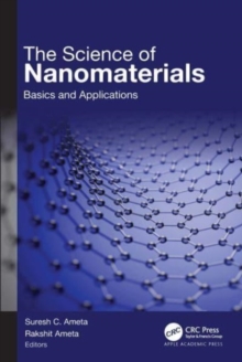 Image for The science of nanomaterials  : basics and applications