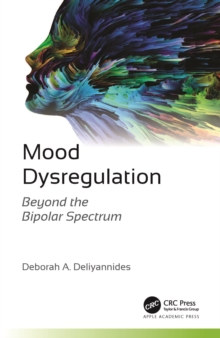 Mood Dysregulation: Beyond the Bipolar Spectrum