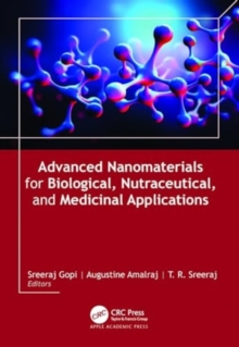 Image for Advanced Nanomaterials for Biological, Nutraceutical, and Medicinal Applications