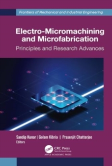 Image for Electro-micromachining and microfabrication  : principles and research advances