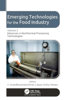 Image for Emerging technologies for the food industryVolume 2,: Advances in nonthermal processing technologies