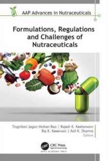 Image for Formulations, Regulations, and Challenges of Nutraceuticals