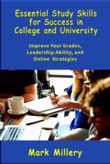 Image for Essential Study Skills for Success in College and University