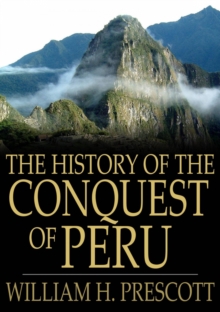 Image for The History of the Conquest of Peru