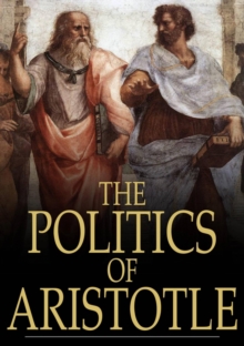 Image for The Politics of Aristotle: A Treatise on Government
