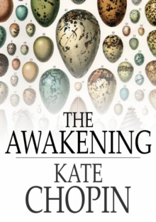 Image for The Awakening: And Selected Short Stories