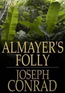 Image for Almayer's Folly: A Story of an Eastern River