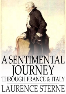 Image for A Sentimental Journey Through France and Italy