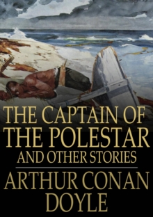 Image for The Captain of the Polestar: And Other Stories