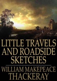 Image for Little Travels and Roadside Sketches
