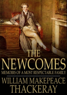 Image for The Newcomes: Memoirs of a Most Respectable Family