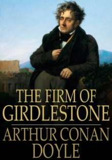 Image for The firm of Girdlestone: a novel