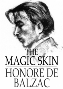 Image for The Magic Skin: Or The Wild Ass's Skin