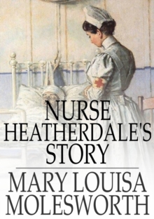 Image for Nurse Heatherdale's Story
