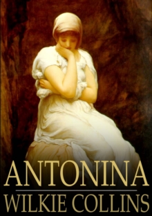 Image for Antonina: Or, the Fall of Rome
