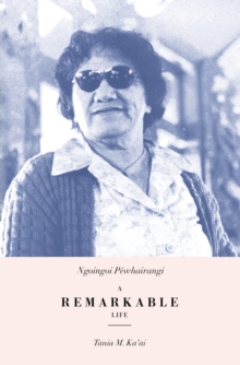 Ngoingoi Pewhairangi: A Remarkable Life