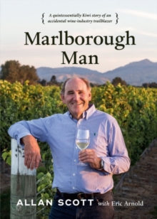 Image for Marlborough man  : a quintessentially Kiwi story of an accidental wine-industry trailblazer